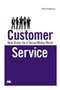 Customer Service: New Rules for a Social Media World